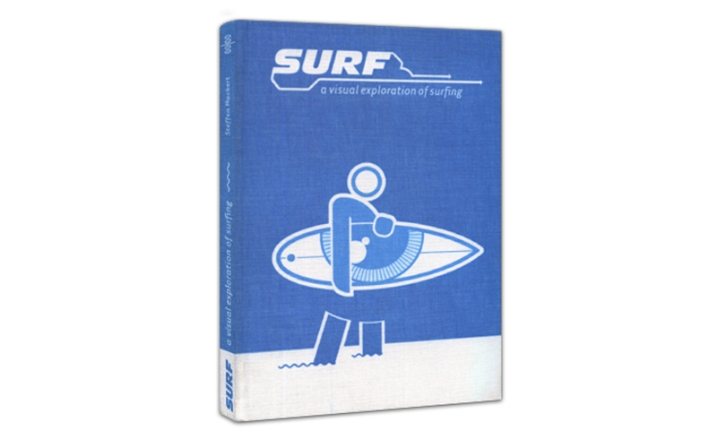Surf - A Visual Exploration of Surfing (Buch)