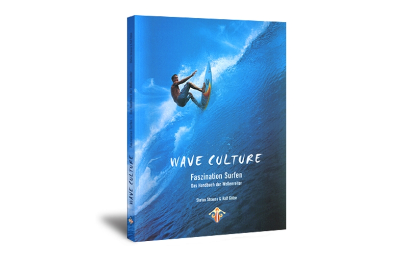 Wave Culture - Faszination Wellenreiten (Lehrbuch)